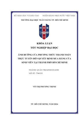 Khóa luận tốt nghiệp ảnh hưởng của phương thức thanh toán trực tuyến đến quyết định mua hàng của sinh viên tại thành phố hồ chí minh
