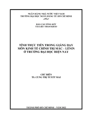 Báo cáo tổng kết tài liệu tham khảo tính thực tiễn trong giảng dạy môn kinh tế chính trị mác lênin ở trường đại học hiện nay