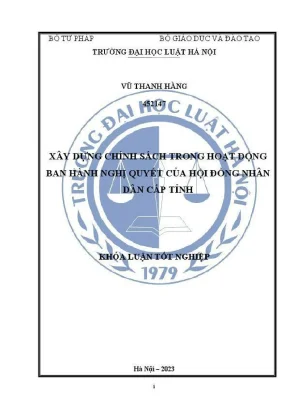 Khoá luận tốt nghiệp xây dựng chính sách trong hoạt động ban hành nghị quyết của hội đồng nhân dân cấp tỉnh