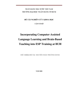Đề tài nghiên cứu khoa học cấp cơ sở incorporating computerassisted language learning and brainbased teaching into esp training at buh