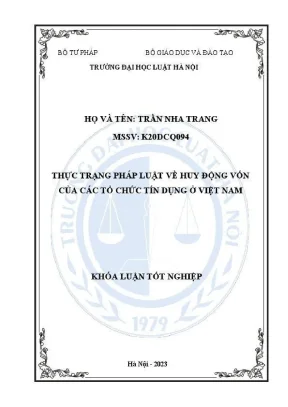 Khóa luận tốt nghiệp thực trạng pháp luật về huy động vốn của các tổ chức tín dụng ở việt nam