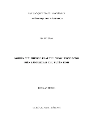 Luận án tiến sĩ kỹ thuật cơ khí nghiên cứu phương pháp thu năng lượng sóng biển bằng hệ hấp thu tuyến tính