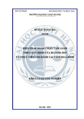 Khoá luận tốt nghiệp biện pháp ngăn chặn tạm giam theo quy định của bộ luật tố tụng hình sự 2015 và thực tiễn thi hành tại tỉnh hoà bình