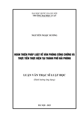 Luận văn thạc sĩ luật học hoàn thiện pháp luật về văn phòng công chứng và thực tiễn thực hiện tại thành phố hải phòng