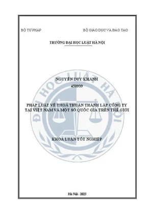 Khóa luận tốt nghiệp pháp luật về thoả thuận thành lập công ty tại việt nam và một số quốc gia trên thế giới