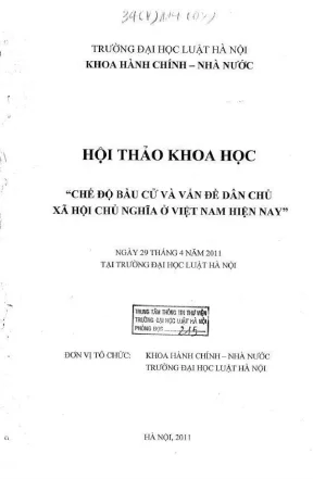 Kỷ yếu hội thảo khoa học chế độ bầu cử và vấn đề dân chủ xã hội chủ nghĩa ở việt nam hiện nay