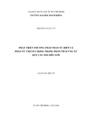 Luận án tiến sĩ kỹ thuật xây dựng phát triển phương pháp phần tử biên và phần tử chuyển động trong phân tích ứng xử kết cấu nổi siêu lớn