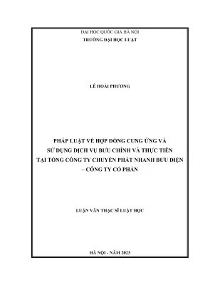 Luận văn thạc sĩ luật học pháp luật về hợp đồng cung ứng và sử dụng dịch vụ bưu chính và thực tiễn tại tổng công ty chuyển phát nhanh bưu điện công ty cổ phần