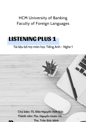 Listening plus 1 tài liệu bổ trợ môn học tiếng anh nghe 1 đào nguyễn anh đức nguyễn hoàn vũ trần đức minh