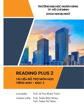 Tài liệu bổ trợ môn học tiếng anh đọc 2 reading plus 2 lê thị minh thủy cb trần đức minh trần tố trân