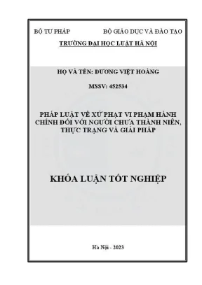 Khóa luận tốt nghiệp pháp luật về xử phạt vi phạm hành chính đối với người chưa thành niên thực trạng và giải pháp