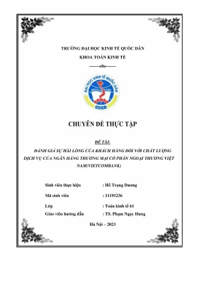 Chuyên đề thực tập đánh giá sự hài lòng của khách hàng đối với chất lượng dịch vụ của ngân hàng cổ phần thương mại ngoại thương vietcombank