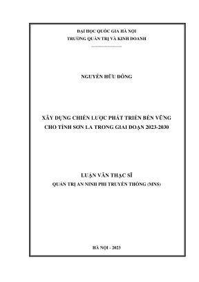 Luận văn thạc sĩ luật học xây dựng chiến lược phát triển bền vững cho tỉnh sơn la trong giai đoạn 2023 2030