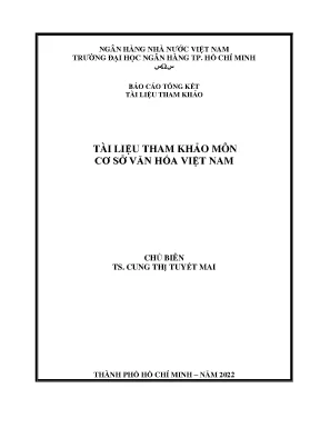 Báo cáo tổng kết tài liệu tham khảo tài liệu tham khảo môn cơ sở văn hóa việt nam