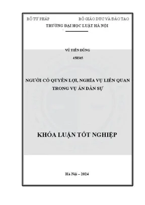 Khoá luận tốt nghiệp người có quyền lợi nghĩa vụ liên quan trong vụ án dân sự