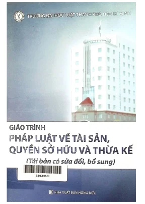 Giáo trình pháp luật về tài sản quyền sở hữu và thừa kế lê minh hùng