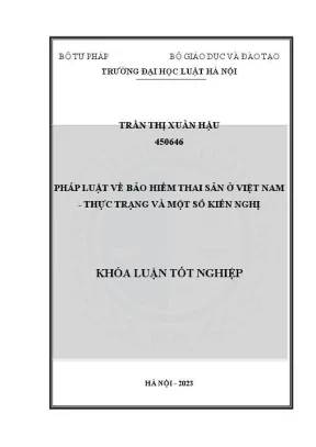 Khóa luận tốt nghiệp pháp luật về bảo hiểm thai sản ở việt nam thực trạng và một số kiến nghị