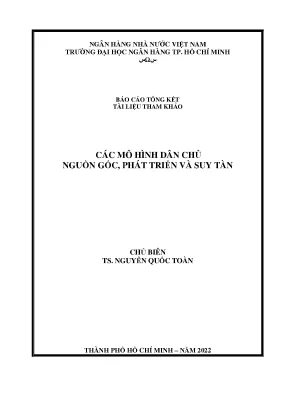 Báo cáo tổng kết tài liệu tham khảo các mô hình dân chủ nguồn gốc phát triển và suy tàn