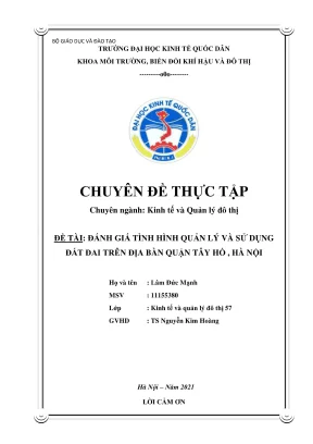 Chuyên đề thực tập đánh giá tình hình quản lý và sử dụng đất đai trên địa bàn quận tây hồ hà nội
