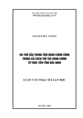 Luận văn thạc sĩ luật học vai trò của trung tâm hành chính công trong cải cách thủ tục hành chính từ thực tiễn tỉnh bắc ninh