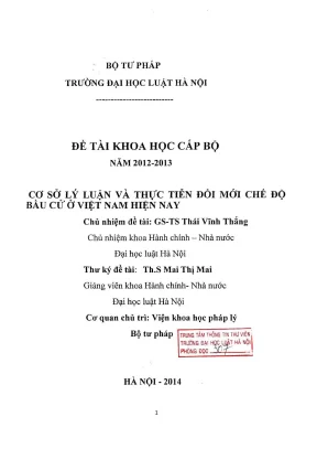 Đề tài khoa học cấp bộ cơ sở lý luận và thực tiễn đổi mới chế độ bầu cử ở việt nam hiện nay phần 1
