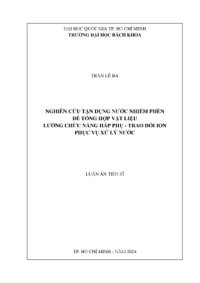 Luận án tiến sĩ nghiên cứu tận dụng nước nhiễm phèn để tổng hợp vật liệu lưỡng chức năng hấp phụtrao đổi ion phục vụ xử lý nước
