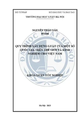 Khóa luận tốt nghiệp quy trình xây dựng luật của các quốc gia trên thế giới và kinh nghiệm cho việt nam