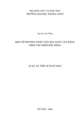 Luận án tiến sĩ toán học một số phương pháp giải bài toán cân bằng trên tập điểm bất động