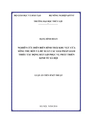 Luận án tiến sĩ chính trị sông và bờ biển nghiên cứu diễn biến hình thái khu vực cửa sông thu bồn và đề xuất các giải pháp giảm thiểu tác động bất lợi phục vụ phát triển kinh tế xã hội