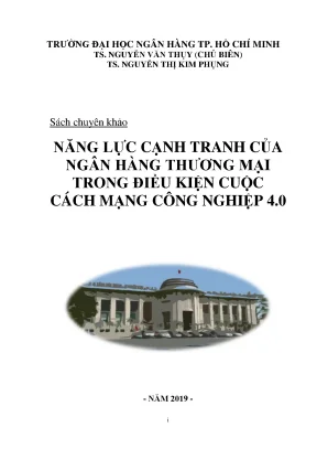 Sách chuyên khảo năng lực cạnh tranh của ngân hàng thương mại trong điều kiện cuộc cách mạng công nghiệp 4 0