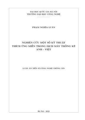 Luận án tiến sĩ công nghệ thông tin nghiên cứu một số kỹ thuật thích ứng miền trong dịch máy thống kê anh việt