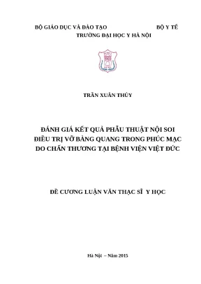 Luận văn thạc sĩ y học đánh giá kết quả phẫu thuật nội soi điều trị vỡ bàng quang trong phúc mạc do chấn thương tại bệnh viện việt đức