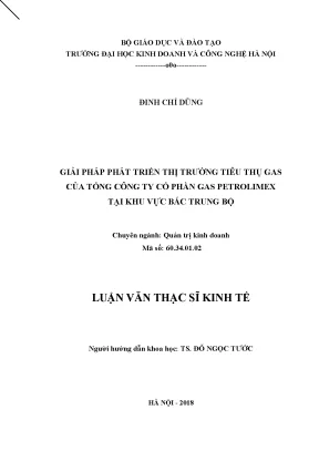 Luận văn thạc sĩ hubt phát triển thị trường tiêu thụ gas của tổng công ty cổ phần gas petrolimex tại khu vực bắc trung bộ