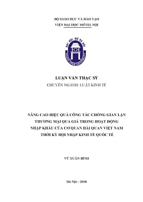 Luận văn thạc sĩ nâng cao hiệu quả công tác chống gian lận thương mại qua giá trong hoạt động