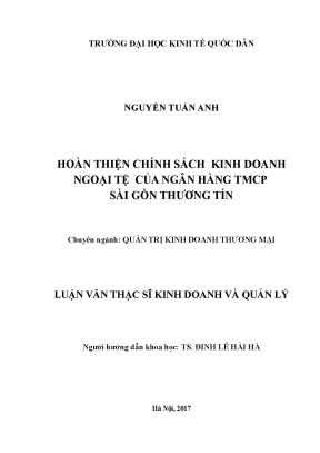 Luận văn thạc sĩ hoàn thiện chính sách kinh doanh ngoại tệ của ngân hàng tmcp sài gòn thương tín