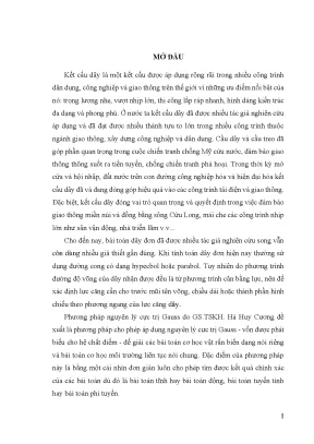 Luận văn thạc sĩ kĩ thuật nghiên cứu nội lực và chuyển vị của dây mềm theo phương pháp nguyên lý cực trị gauss