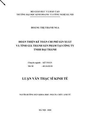 Luận văn thạc sĩ hubt kế toán chi phí sản xuất và tính giá thành sản phẩm tại công ty tnhh đại thành
