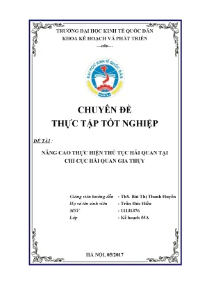 Luận văn tốt nghiệp nâng cao thực hiện thủ tục hải quan tại chi cục hải quan gia thụy