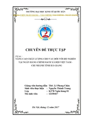 Luận văn tốt nghiệp neu nâng cao chất lượng cho vay đối với hộ nghèo tại ngân hàng chính sách xã hội việt nam chi nhánh tỉnh hà giang