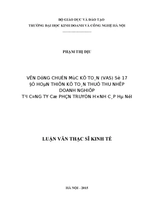 Luận văn thạc sỹ kinh tế vận dụng chuẩn mực kế toán vas số 17 để hoàn thiện kế toán thuế thu nhập doanh nghiệp tại công ty cổ phần truyền hình cáp hà nội
