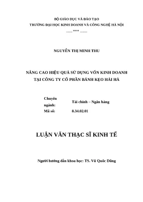 Luận văn thạc sĩ hubt nâng cao hiệu quả sử dụng vốn kinh doanh tại công ty cổ phần bánh kẹo hải hà