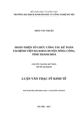 Luận văn thạc sĩ hoàn thiện tổ chức công tác kế toán tại bệnh viện đa khoa huyện nông cống tỉnh thanh hoá