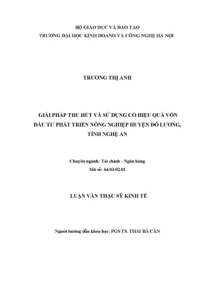 Luận văn thạc sĩ hubt thu hút và sử dụng có hiệu quả vốn đầu tư phát triển nông nghiệp huyện đô lương tỉnh nghệ an