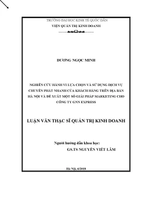 Luận văn thạc sĩ nghiên cứu hành vi lựa chọn và sử dụng dịch vụ chuyển phát nhanh của khách hàng trên địa bàn hà nội và đề xuất một số giải pháp