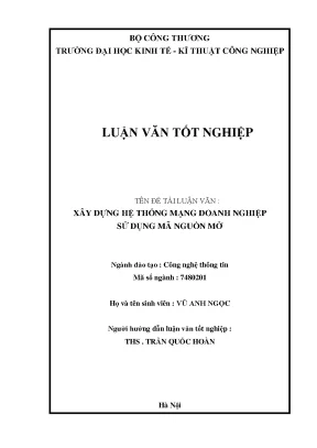 Luận văn xây dựng hệ thống mạng doanh nghiệp sử dụng mã nguồn mở