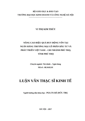 Luận văn thạc sĩ hubt công tác huy động vốn tại ngân hàng thương mại cổ phần đầu tư và phát triển việt nam chi nhánh phú thọ tỉnh phú thọ