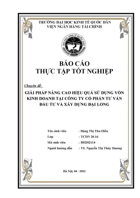 Luận văn tốt nghiệp nâng cao hiệu quả sử dụng vốn kinh doanh tại công ty cổ phần tư vấn đầu tư và xây dựng đại long