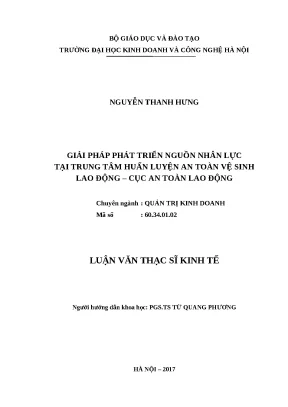 Luận văn thạc sĩ hubt nguồn nhân lực tại trung tâm huấn luyện an toàn vệ sinh lao động cục an toàn lao động