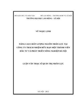 Luận văn nâng cao chất lượng nguồn nhân lực tại công ty trách nhiệm hữu hạn một thành viên đầu tư và phát triển nông nghiệp hà nội