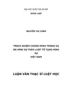 Luận văn trách nhiệm chứng minh trong vụ án hình sự theo luật tố tụng hình sự việt nam